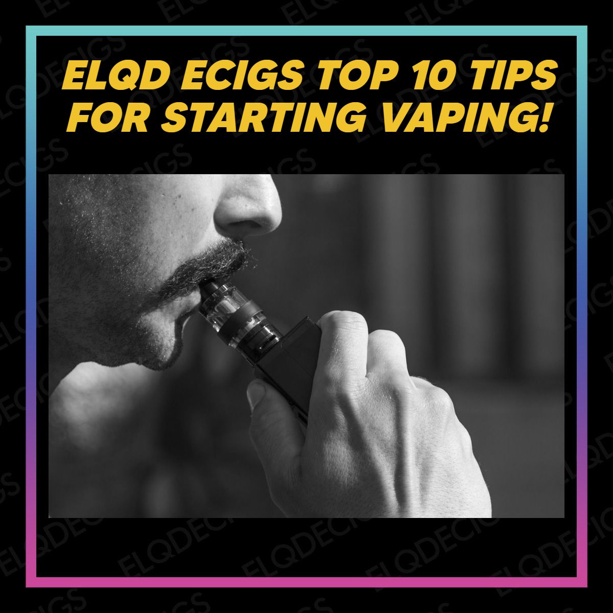Top 10 Vaping Tips